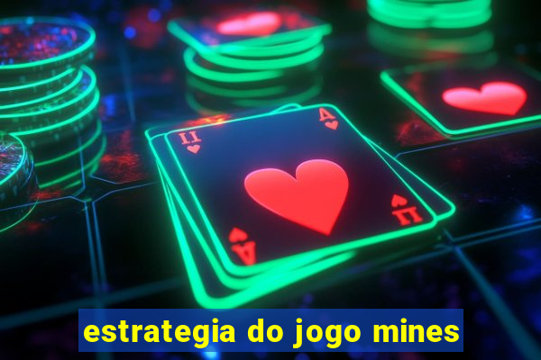 estrategia do jogo mines